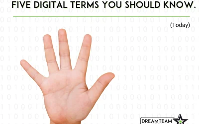 Five Digital Marketing Terms You Should Know (Today)