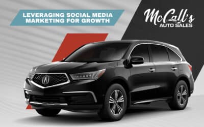 Case Study: McCall’s Auto Sales – Leveraging Social Media Marketing for Growth